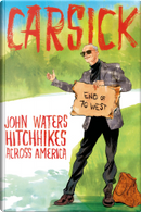 Carsick by John Waters