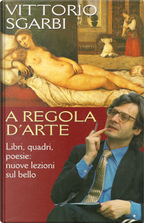 A regola d'arte by Vittorio Sgarbi