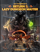 Return of the Lazy Dungeon Master by Michael Shea
