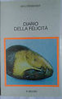 Diario della felicità by Nicu Steinhardt