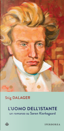 L'uomo dell'istante by Stig Dalager