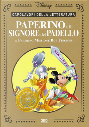 Paperino e il Signore del Padello by Carlo Chendi, Dick Kinney, Giorgio Pezzin