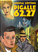 Pigalle 62.27 by Jacques De Loustal, Jean-Claude Gotting