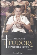 I Tudors by Anne Gracie