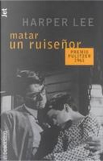Matar un ruiseñor by Harper Lee
