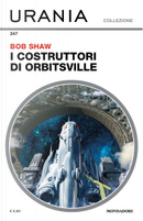 I costruttori di Orbitsville by Bob Show