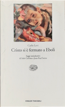 Cristo si è fermato a Eboli by Carlo Levi