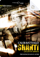 Shanti by Caleb Battiago