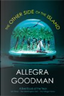 The Other Side of the Island by Allegra Goodman