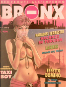 Bronx n. 16 by Chauvel, javi Santonja, Marta, Mike Ratera, Pier Giorgio Paglia, Rafa Fonteriz, Ray Collins