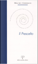 Il prescelto by Mauro Germani