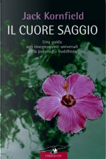 Il cuore saggio by Jack Kornfield