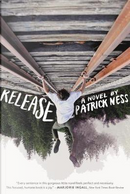 Release by Patrick Ness