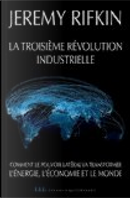 La troisième révolution industrielle by Jeremy Rifkin