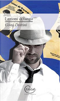 Lezioni di Tango by Giusi Dottini
