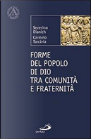 Forme del popolo di Dio tra comunità e fraternità by Carmelo Torcivia, Severino Dianich