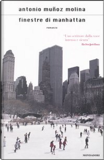 Finestre di Manhattan by Antonio Muñoz Molina