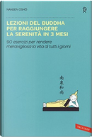 Lezioni del Buddha per raggiungere la serenità in 3 mesi by Nansen Osho