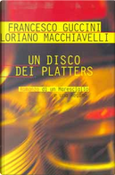 Un disco dei Platters by Francesco Guccini, Loriano Macchiavelli