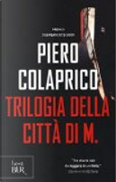 Trilogia della città di M. by Piero Colaprico