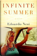 Infinite summer by Edoardo Nesi