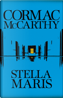 Stella Maris by Cormac McCarthy
