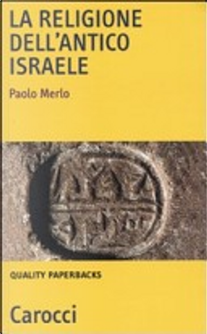 La religione dell'antico Israele by Paolo Merlo