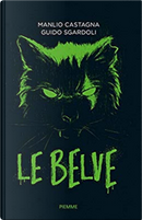 Le belve by Guido Sgardoli, Manlio Castagna