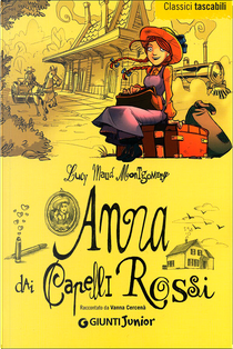 Anna dai capelli rossi by Lucy Maud Montgomery