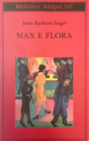 Max e Flora by Isaac Bashevis Singer
