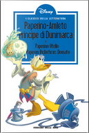 Paperino-Amleto principe di Dunimarca; Paperino Otello; Paperon Bisbeticus Domato by Giangiacomo Dalmasso, Silvano Mezzavilla