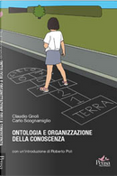ONTOLOGIA E ORGANIZZAZIONE DELLA CONOSCENZA by Carlo Scognamiglio, Claudio Gnoli