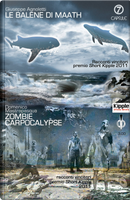 Le balene di Maath - Zombie Carpocalypse by Domenico Mastrapasqua, Giuseppe Agnoletti