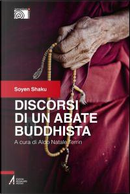 Discorsi di un abate buddhista by Soyen Shaku