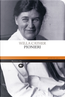 Pionieri by Willa Cather