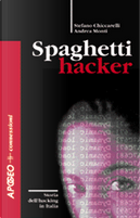 Spaghetti hacker by Andrea Monti, Stefano Ciccarelli
