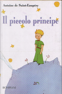 Il piccolo principe by Antoine de Saint-Exupéry