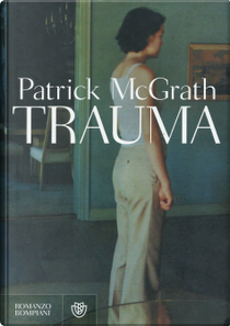 Trauma by Patrick McGrath