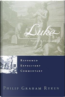 Luke, 2 volume set by Philip Graham Ryken