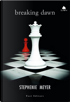 Breaking dawn by Stephenie Meyer