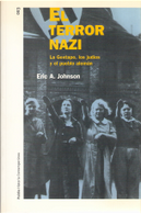 El terror nazi by Eric A. Johnson