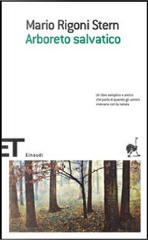 Arboreto salvatico by Mario Rigoni Stern