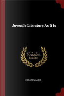 Juvenile Literature as It Is by Edward Salmon