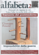 Alfabeta2, Anno II, n.14 (Novembre 2011) by Alberto Burgio, Andrea Cortellessa, Angelo D'orsi, Carlo Formenti, Chantal Akerman, Claudia Bernardi, Clotilde Bertoni, Danilo Zolo, Fausto Curi, Federico Francucci, Furio Colombo, Gabriele Pedullà, Giorgio Vasta, Jean-Francois Lyotard, Lao Tze, Letizia Paolozzi, Marco Rovelli, Massimo Baccigalupo, Massimo Bontempelli, Maurizio Ferraris, Michajl Ajzenberg, Michele Emmer, Omar Calabrese, Paolo Morelli, Piero Dorfles, Raffaella Perna, Stefano Cristante, Umberto Eco, Vincenzo Visco, Vladimiro Giacché Alfabeta2, Anno II, n.14 (Novembre 2011) by Alberto Burgio, Andrea Cortellessa, Angelo D'orsi, Carlo Formenti, Chantal Akerman, Claudia Bernardi, Clotilde Bertoni, Danilo Zolo, Fausto Curi, Federico Francucci, Furio Colombo, Gabriele Pedullà, Giorgio Vasta, Jean-Francois Lyotard, Lao Tze, Letizia Paolozzi, Marco Rovelli, Massimo Baccigalupo, Massimo Bontempelli, Maurizio Ferraris, Michajl Ajzenberg, Michele Emmer, Omar Calabrese, Paolo Morelli, Piero Dorfles, Raffaella Perna, Stefano Cristante, Umberto Eco, Vincenzo Visco, Vladimiro Giacché