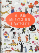 Il libro delle cose reali e fantastiche by Jutta Bauer, Katja Spitzer