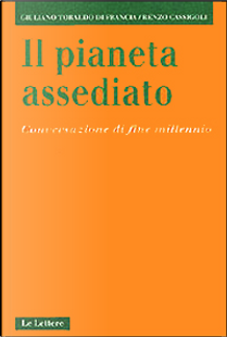 Il pianeta assediato by Giuliano Toraldo di Francia, Renzo Cassigoli