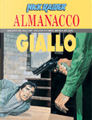 Nick Raider: Almanacco del Giallo 2003 by Ferdinando Tacconi, Gianmaria Contro, Gino D'Antonio, Graziano Frediani, Luca Crovi, Luca Fassina, Luigi Siniscalchi, Mario Faggella, Maurizio Colombo