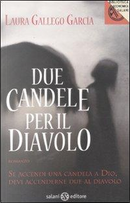 Due candele per il diavolo by Laura Gallego Garcia