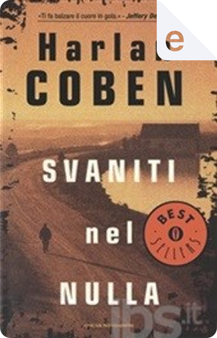 Svaniti nel nulla di Harlan Coben, A. Mondadori, eBook - Anobii