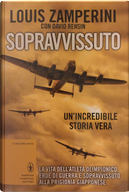 Sopravvissuto by David Rensin, Louis Zamperini